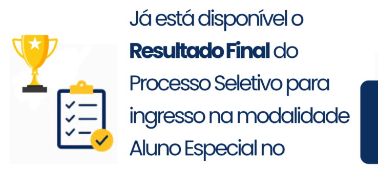Publicado o Resultado Final do Processo Seletivo para Aluno Especial 2026.2